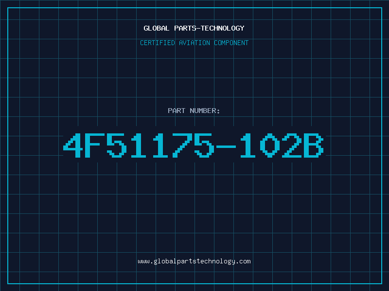 Aviation Part 4F51175-102B