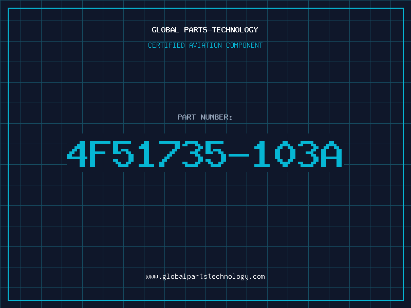 Aviation Part 4F51735-103A