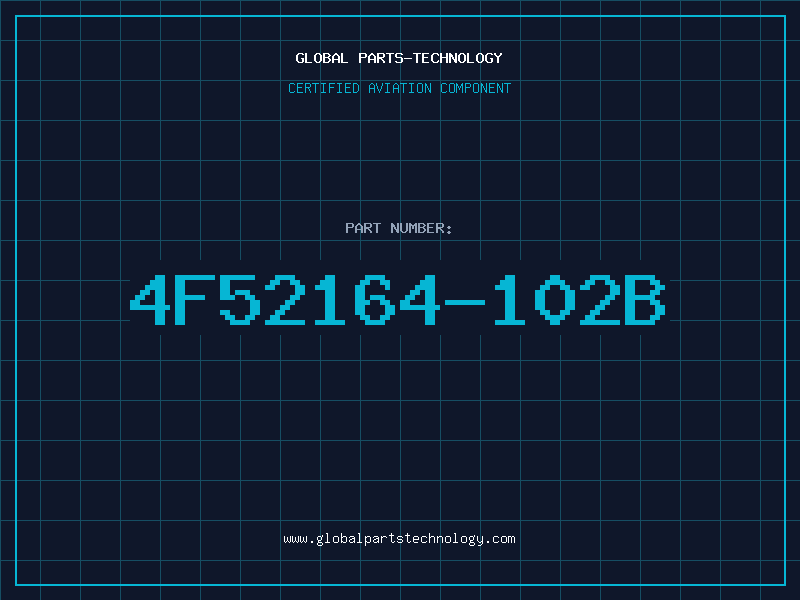 Aviation Part 4F52164-102B