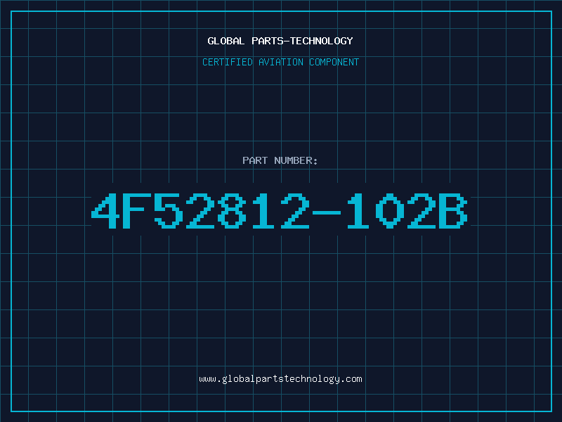 Aviation Part 4F52812-102B