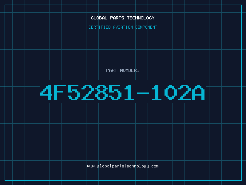 Aviation Part 4F52851-102A