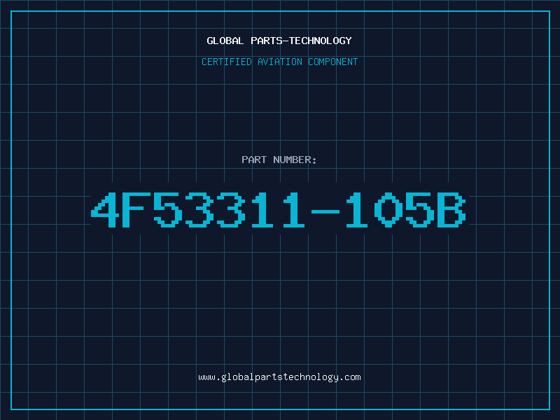 Aviation Part 4F53311-105B