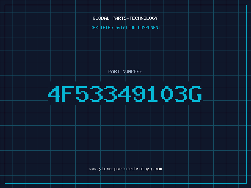 Aviation Part 4F53349103G