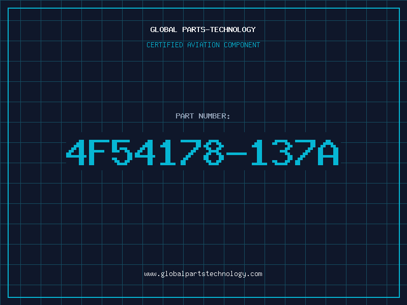 Aviation Part 4F54178-137A