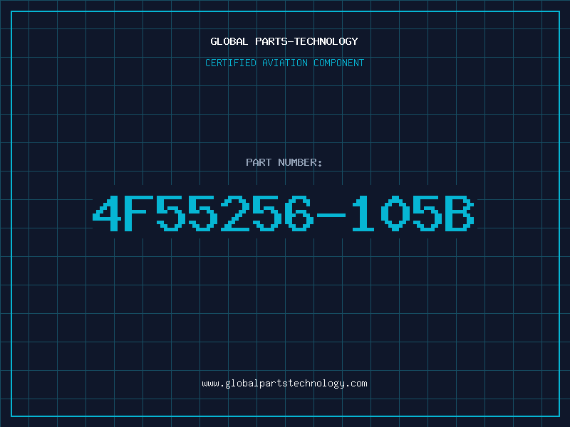 Aviation Part 4F55256-105B