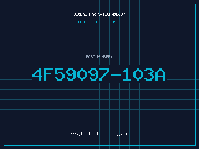Aviation Part 4F59097-103A