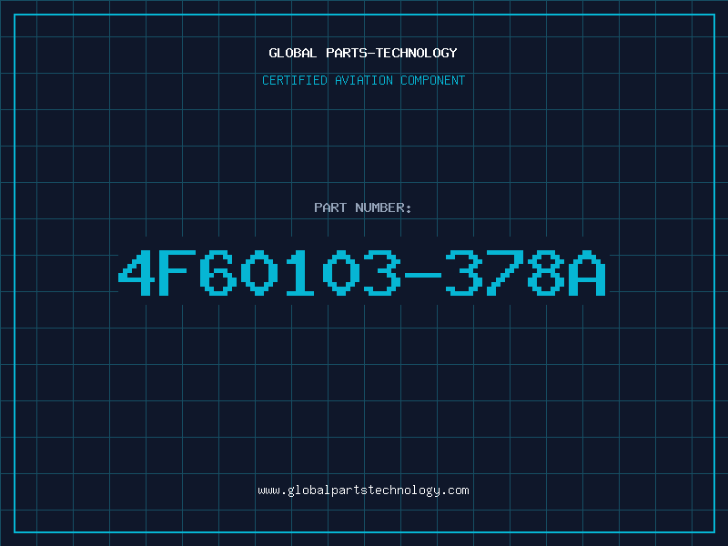 Aviation Part 4F60103-378A