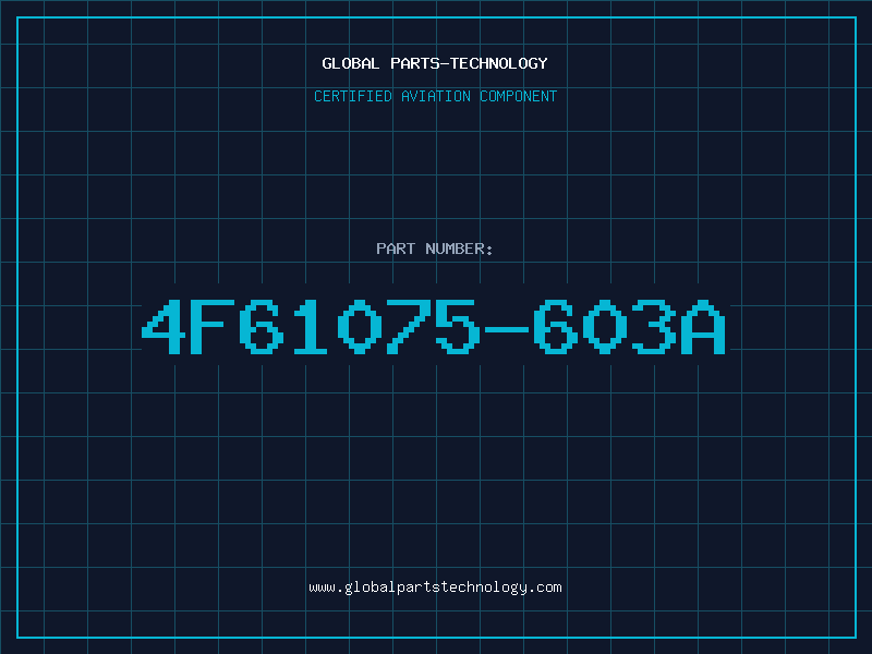 Aviation Part 4F61075-603A