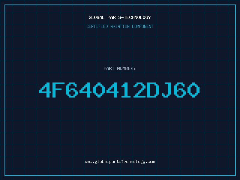 Aviation Part 4F640412DJ60