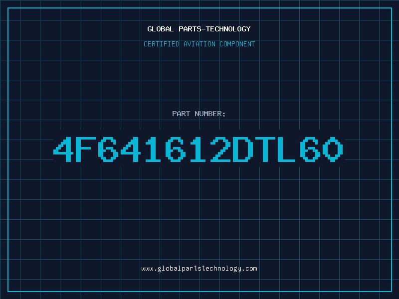 Aviation Part 4F641612DTL60