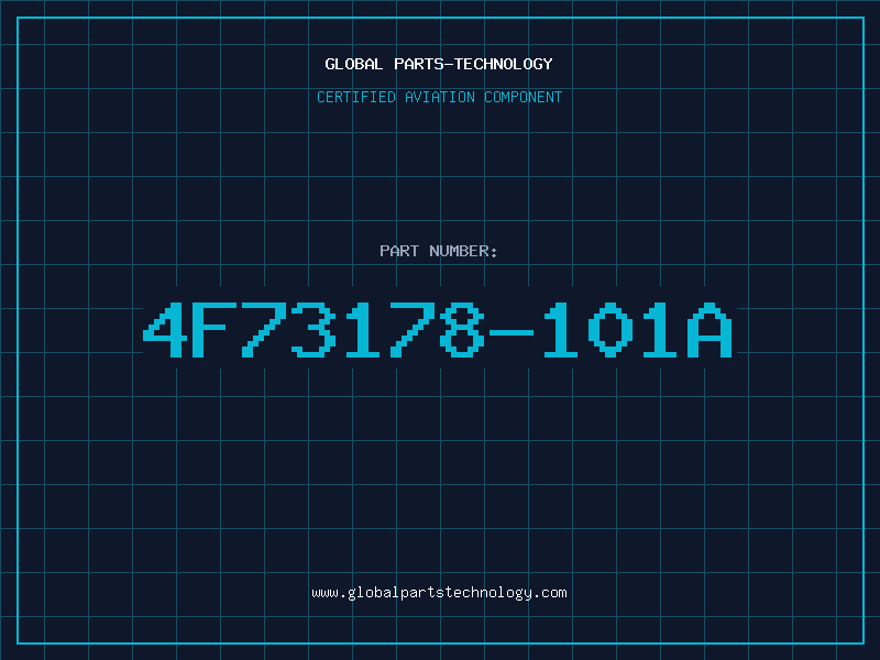Aviation Part 4F73178-101A