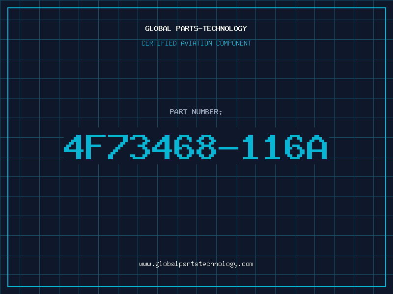 Aviation Part 4F73468-116A