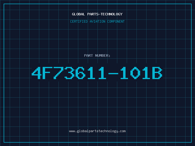 Aviation Part 4F73611-101B