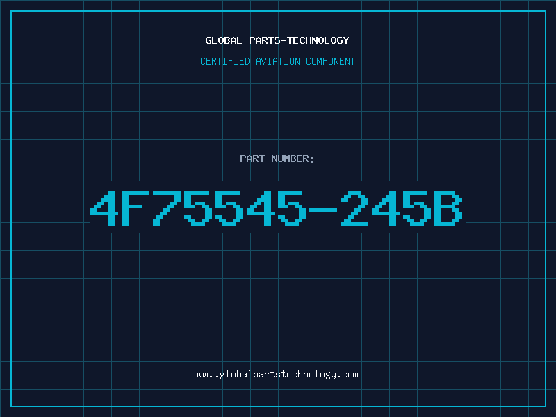Aviation Part 4F75545-245B