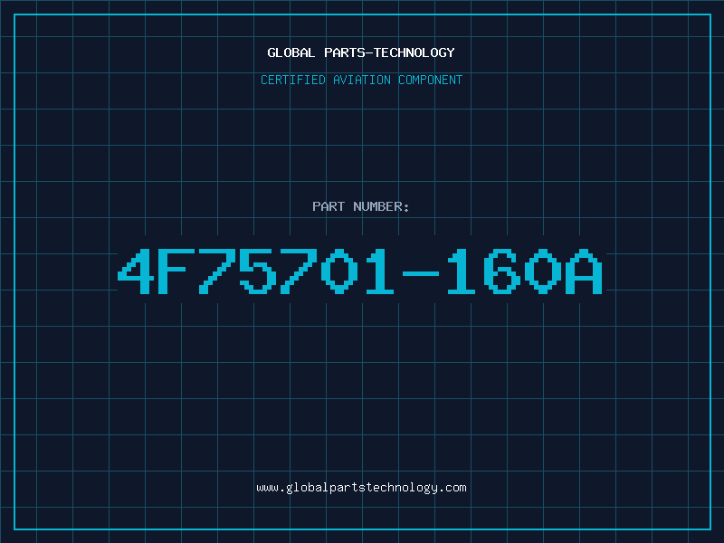 Aviation Part 4F75701-160A