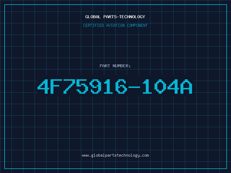 Aviation Part 4F75916-104A