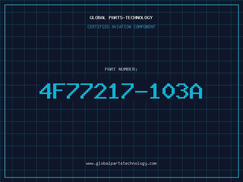 Aviation Part 4F77217-103A