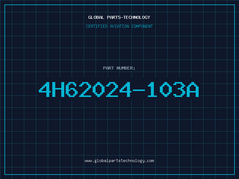 Aviation Part 4H62024-103A