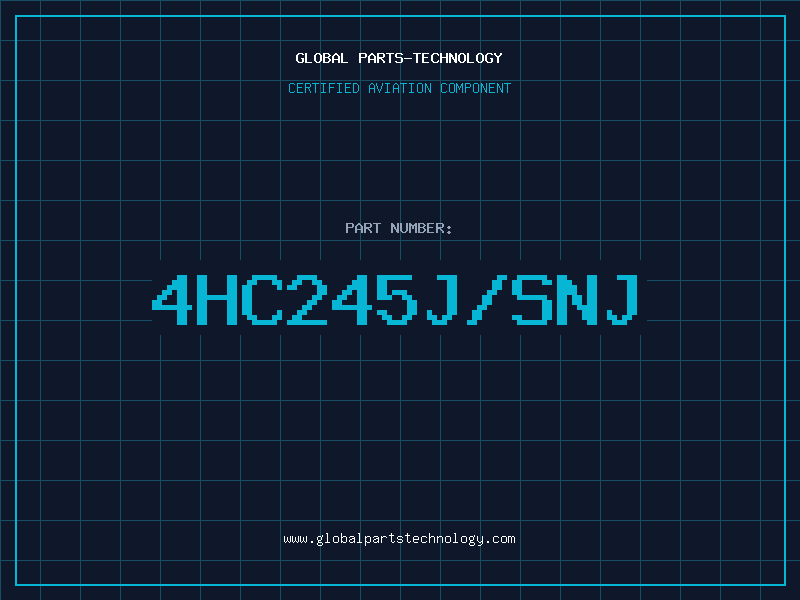 Aviation Part 4HC245J/SNJ