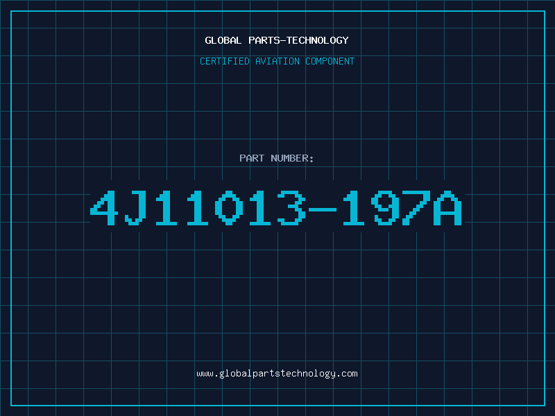 Aviation Part 4J11013-197A