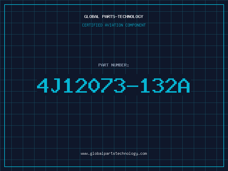 Aviation Part 4J12073-132A