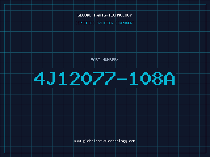 Aviation Part 4J12077-108A