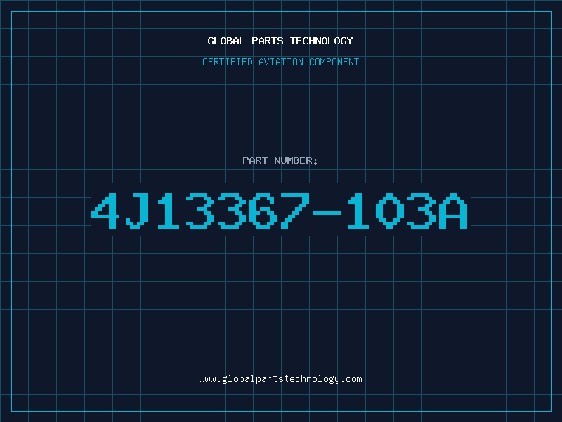 Aviation Part 4J13367-103A
