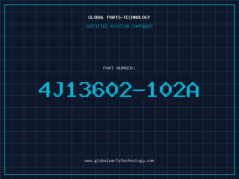 Aviation Part 4J13602-102A
