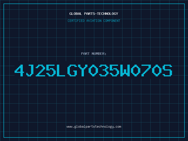 Aviation Part 4J25LGY035W070S