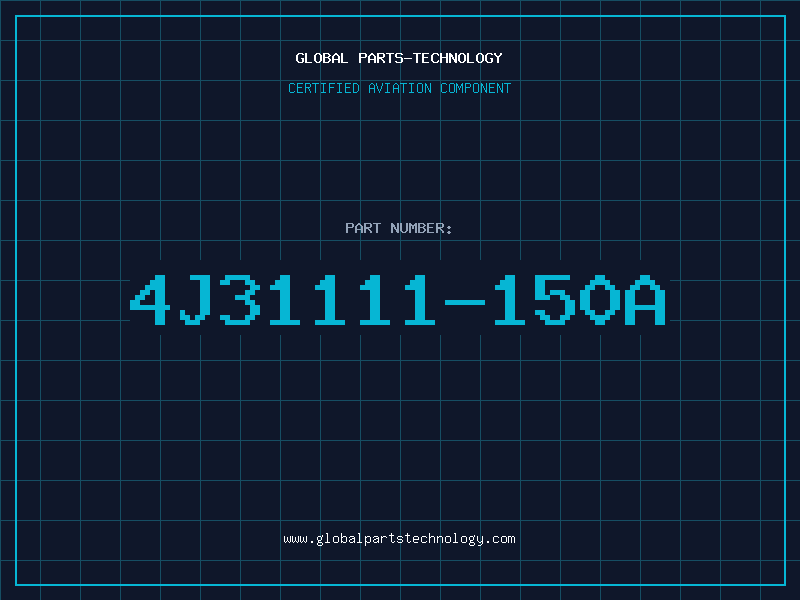 Aviation Part 4J31111-150A