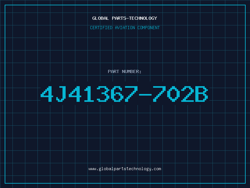 Aviation Part 4J41367-702B