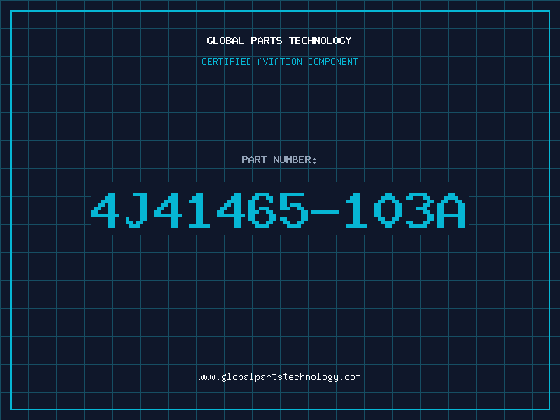 Aviation Part 4J41465-103A