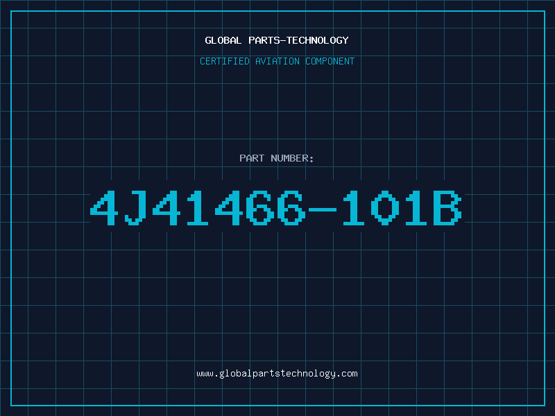 Aviation Part 4J41466-101B
