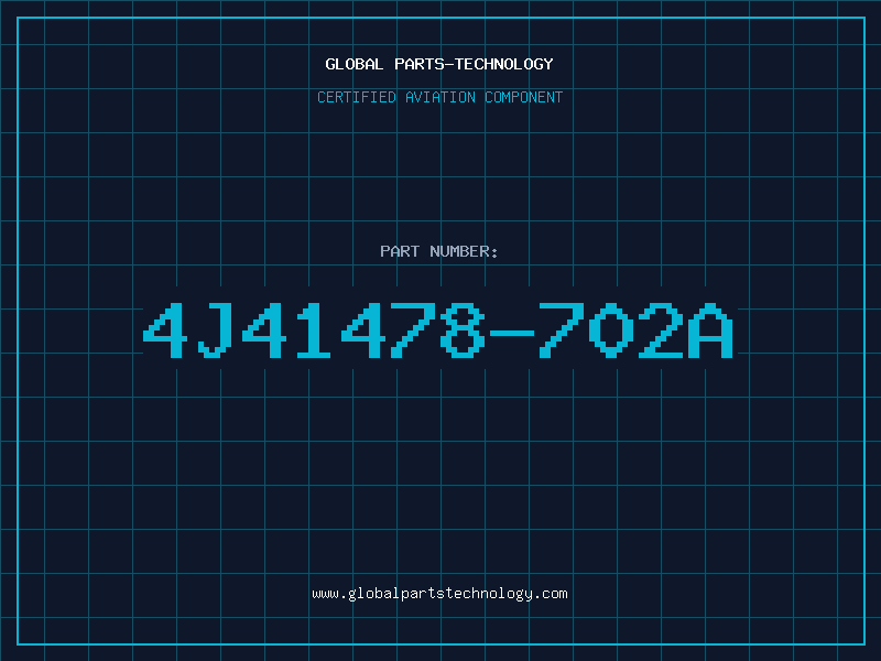 Aviation Part 4J41478-702A