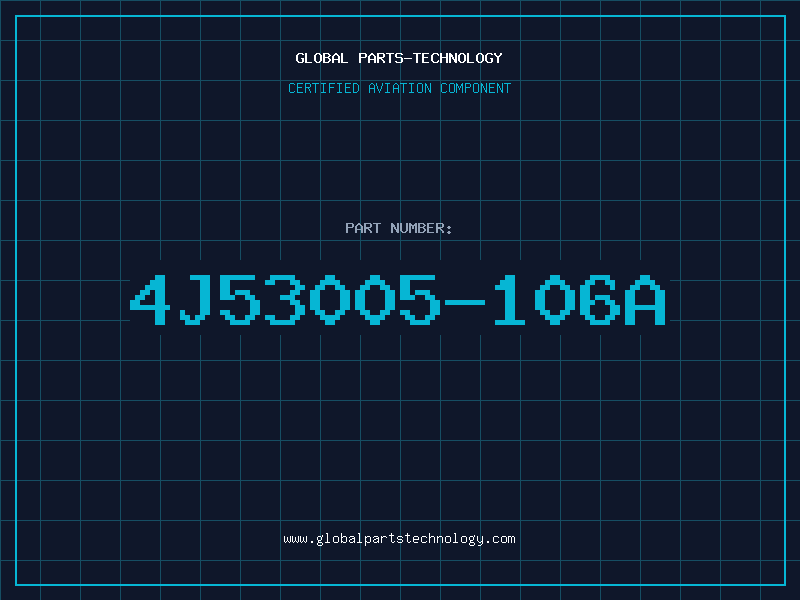 Aviation Part 4J53005-106A