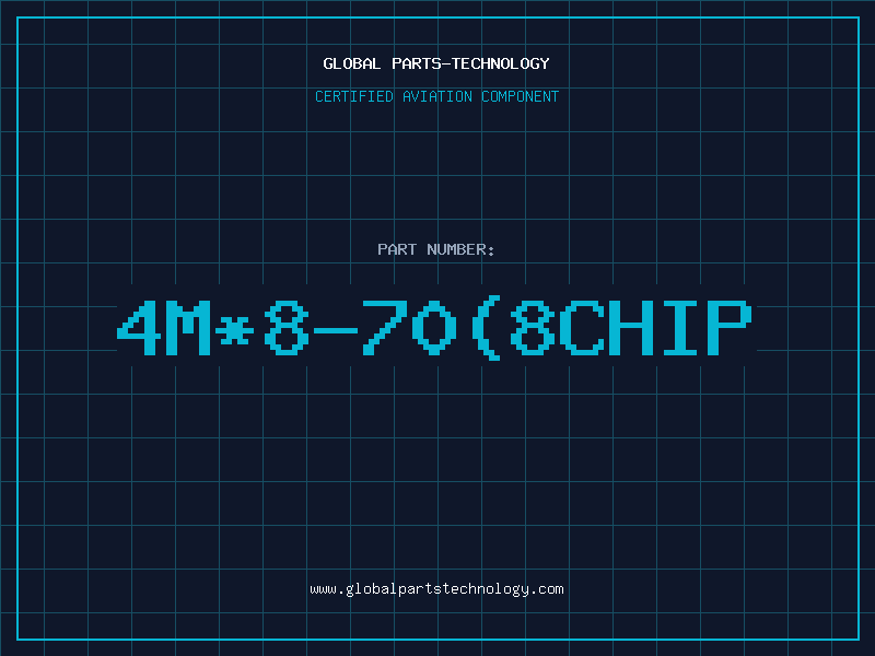 Aviation Part 4M*8-70(8CHIP