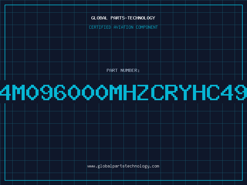 Aviation Part 4M096000MHZCRYHC49