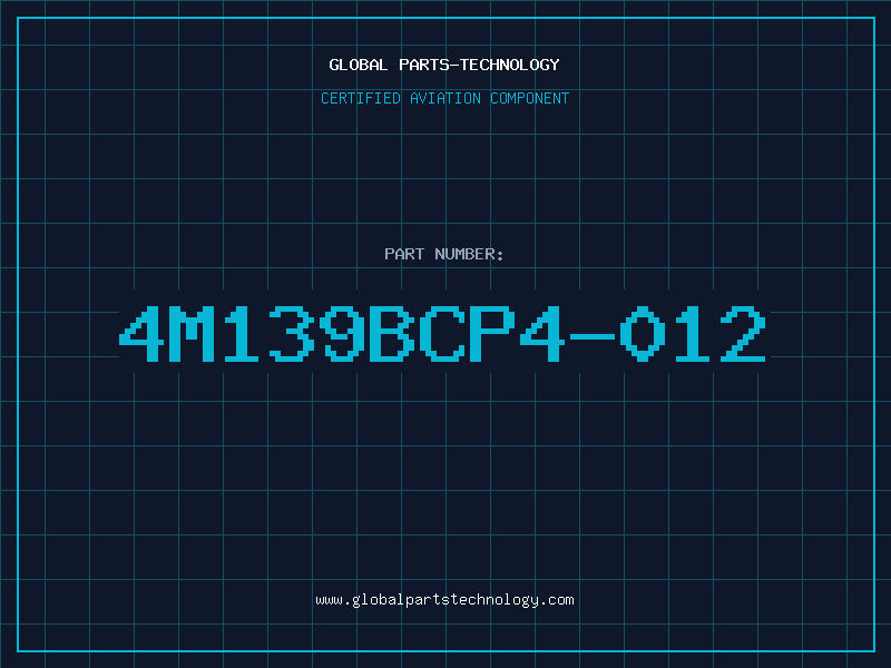 Aviation Part 4M139BCP4-012