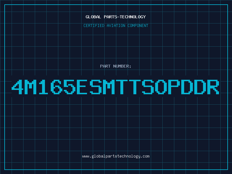 Aviation Part 4M165ESMTTSOPDDR