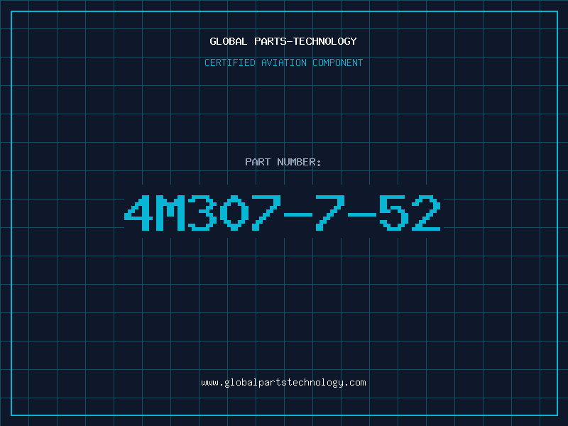 Aviation Part 4M307-7-52