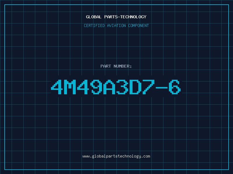 Aviation Part 4M49A3D7-6