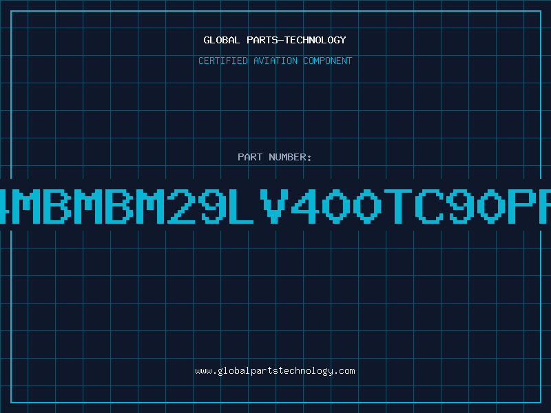 Aviation Part 4MBMBM29LV400TC90PF