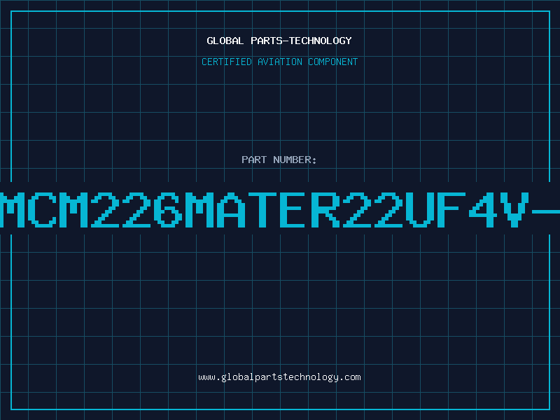 Aviation Part 4MCM226MATER22UF4V-A