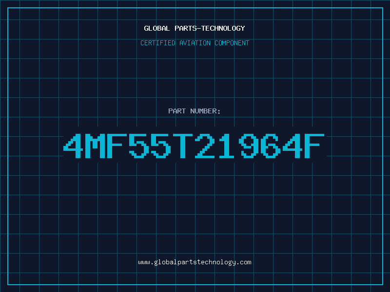Aviation Part 4MF55T21964F