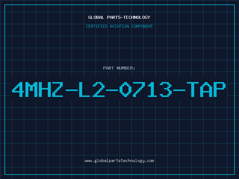 Aviation Part 4MHZ-L2-0713-TAP