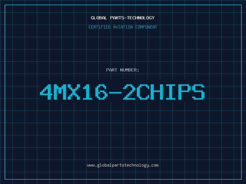 Aviation Part 4MX16-2CHIPS
