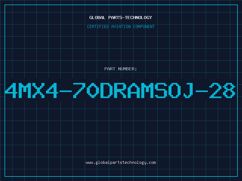 Aviation Part 4MX4-70DRAMSOJ-28