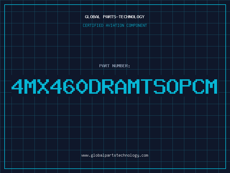 Aviation Part 4MX460DRAMTSOPCM