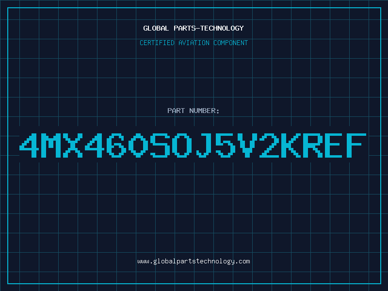 Aviation Part 4MX460SOJ5V2KRef