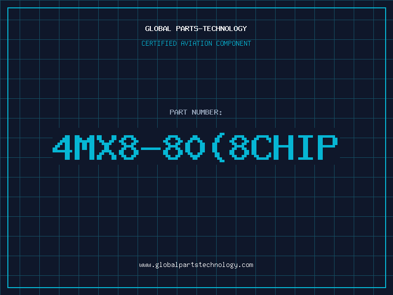 Aviation Part 4MX8-80(8CHIP